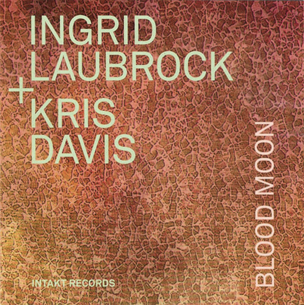 Ingrid Laubrock + Kris Davis 