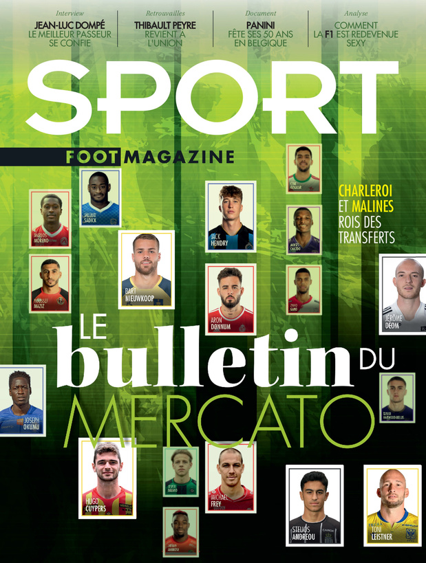 Au menu de Sport/Foot Magazine: le bulletin du mercato et la folle semaine du Standard