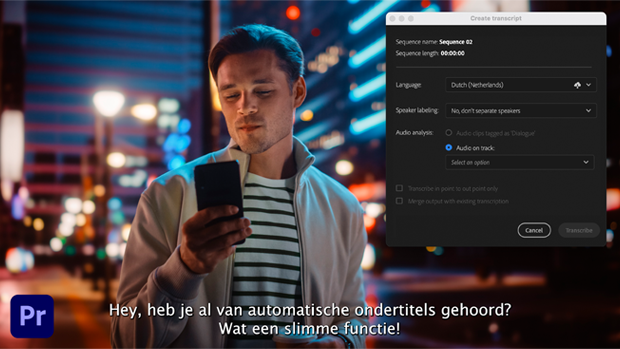 Automatische ondertiteling in Adobe Premiere Pro, nu ook in het Nederlands!