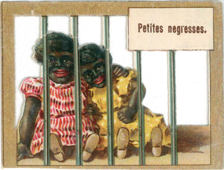 Petites négresses. France. 1897. Chromolithography © Groupe de recherche Achac, Paris/priv. coll., DR