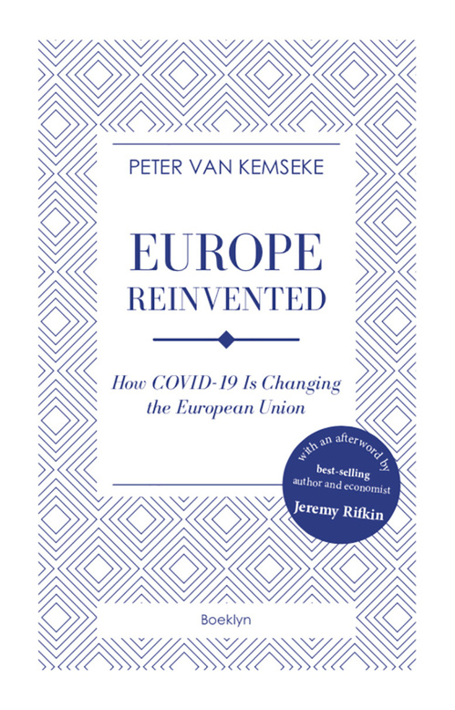 Europe Reinvented: How COVID-19 is Changing the European Union. Augustus 2020. Uitgeverij Boeklyn International. 228 p., .